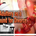 Adultery as a ground for divorce