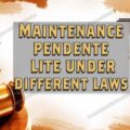 Maintenance Pendente Lite Under Different Laws