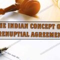 The indian Concept Of Prenuptial Agreement