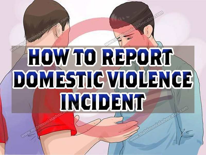How to report domestic violence incident
