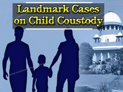 Landmark cases on Child Custody