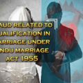 Fraud related to qualification in marriage under hindu marriage act 1955