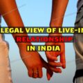 Legal View of Live-in Relationship in India