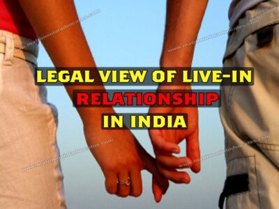 Legal View of Live-in Relationship in India