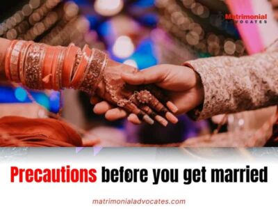 Precautions before you get married