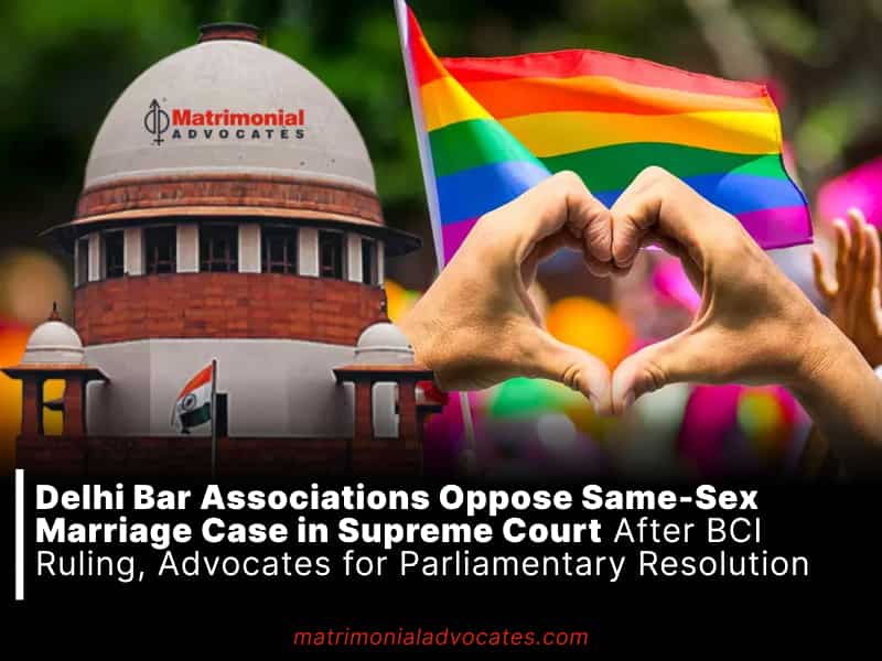 Delhi Bar Associations Oppose Same Sex Marriage Case In Supreme Court After Bci Ruling 3251