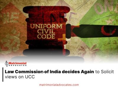 Law Commission of India decides Again to Solicit views on UCC