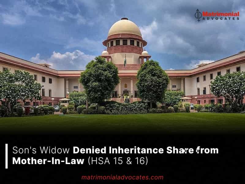 Son's Widow Denied Inheritance Share from Mother-In-Law (HSA 15 & 16)