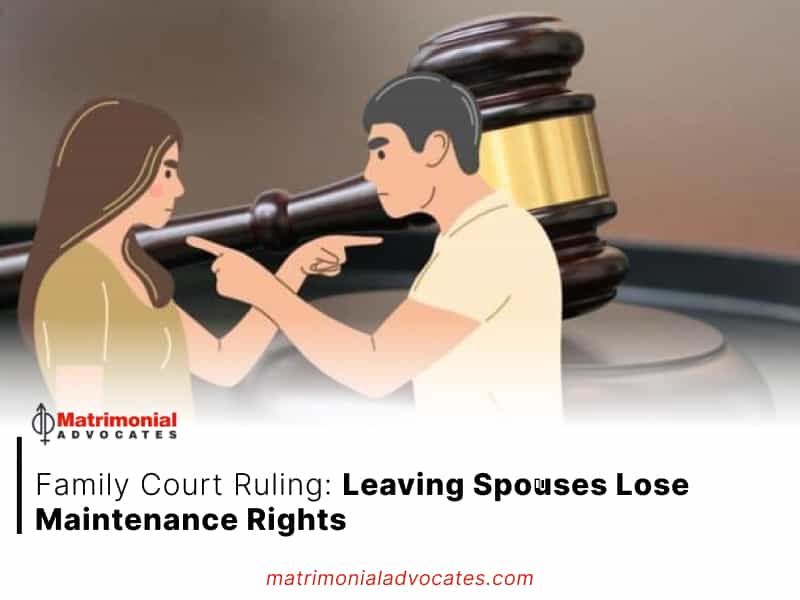 Leaving Spouses Lose Maintenance Rights