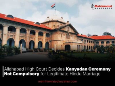 Allahabad High Court Decides Kanyadan Ceremony Not Compulsory for Legitimate Hindu Marriage