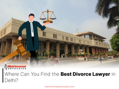Where Can You Find the Best Divorce Lawyer in Delhi?