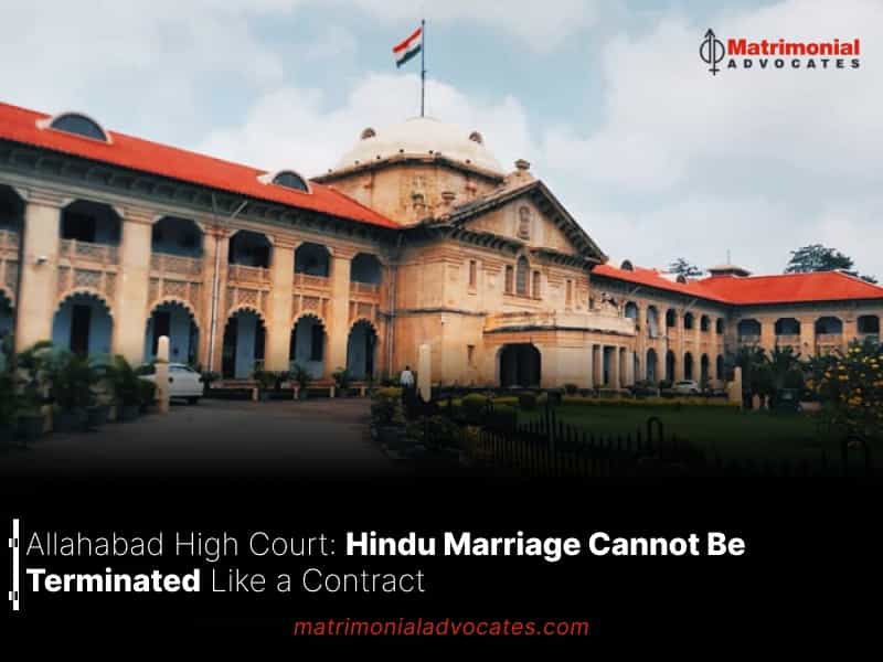 Hindu Marriage Cannot Be Terminated Like a Contract