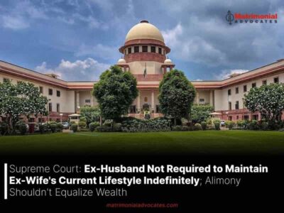 Supreme Court: Ex-Husband Not Required to Maintain Ex-Wife’s Current Lifestyle Indefinitely; Alimony Shouldn’t Equalize Wealth