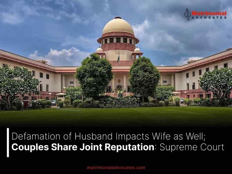 Defamation of Husband Impacts Wife as Well