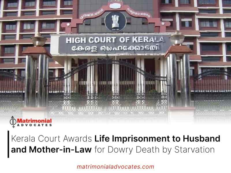 Awards Life Imprisonment to Husband and Mother-in-Law for Dowry Death