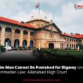 Muslim Man Cannot Be Punished for Bigamy Under Mohammedan Law