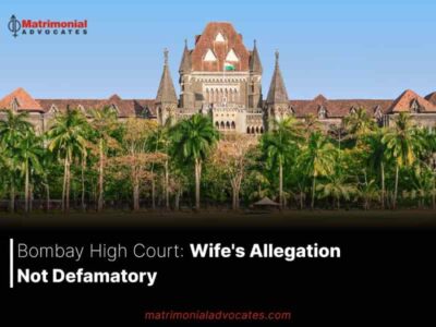 Bombay High Court: Wife’s Allegation Not Defamatory