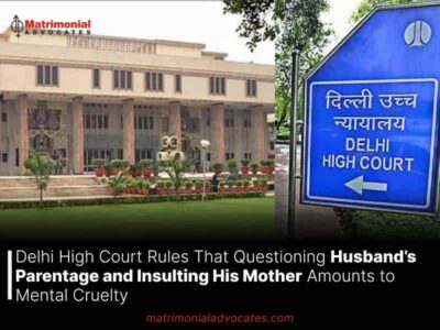 Insulting Husband Mother Amounts to Mental Cruelty