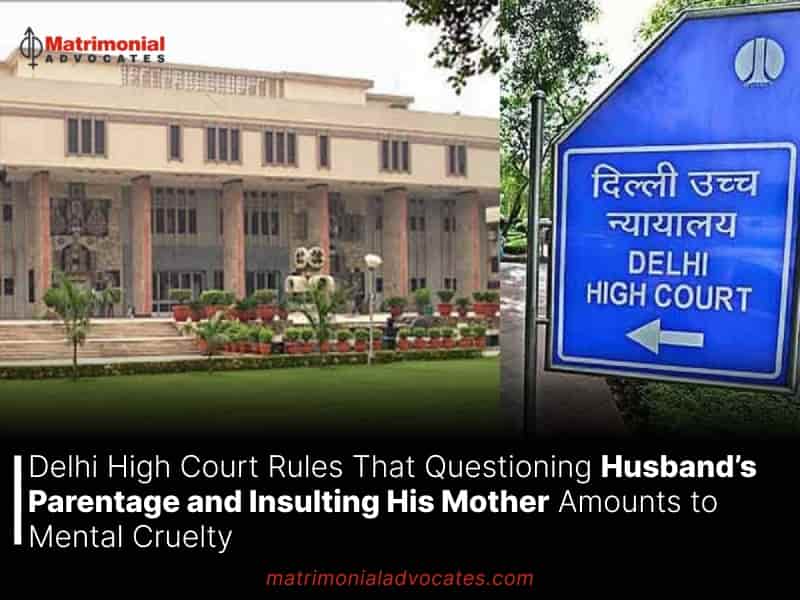 Insulting Husband Mother Amounts to Mental Cruelty