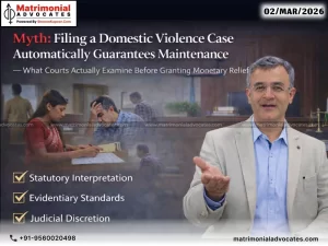 Myth Filing a Domestic Violence Case Guarantees Maintenance