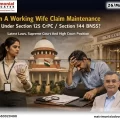 Working Wife Can Claim Maintenance 125 CrPC 144 BNSS
