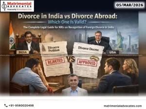 Divorce in India vs Divorce Abroad: Which One Is Valid?