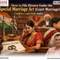 How to File Divorce Under Special Marriage Act in India