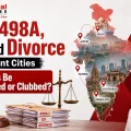 False 498A, DV & Divorce Can Cases Be Clubbed