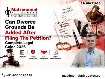 Can Divorce Grounds Be Added After Filing The Petition? Complete Legal Guide 2026